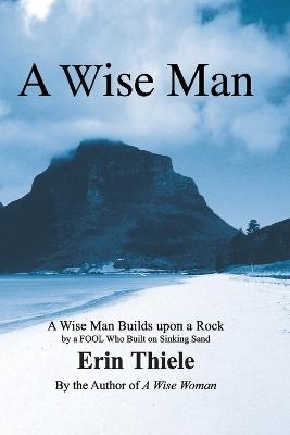 A Wise Man - Erin Thiele