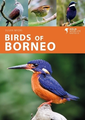 Birds of Borneo - Ms Susan Myers