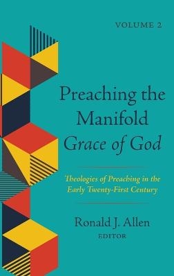 Preaching the Manifold Grace of God, Volume 2 - 