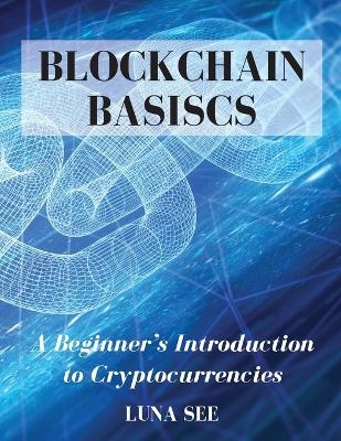 Blockchain Basics - Luna See