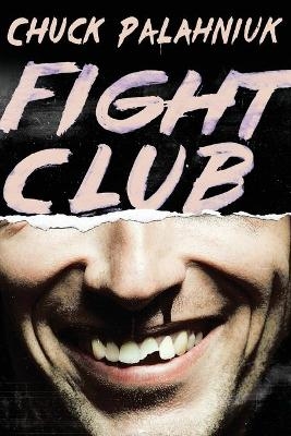 Fight Club - Chuck Palahniuk