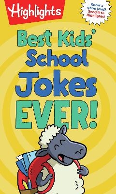 Best Kids' School Jokes Ever! -  Highlights