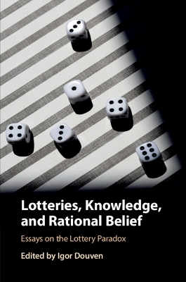 Lotteries, Knowledge, and Rational Belief - 