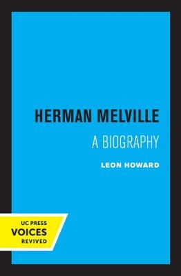 Herman Melville - Leon Howard