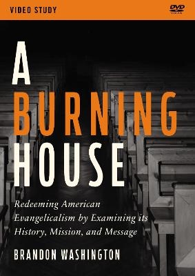 A Burning House Video Study - Brandon Washington