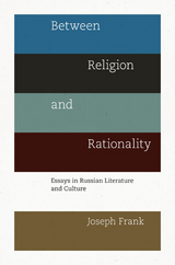 Between Religion and Rationality - Joseph Frank