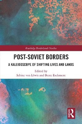 Post-Soviet Borders - 