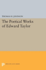 The Poetical Works of Edward Taylor - 