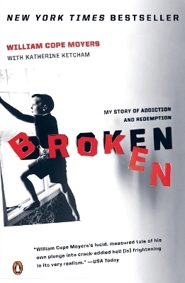 Broken - William Cope Moyers, Katherine Ketcham