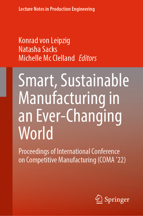 Smart, Sustainable Manufacturing in an Ever-Changing World - 