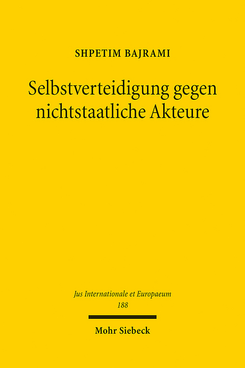 Selbstverteidigung gegen nichtstaatliche Akteure - Shpetim Bajrami