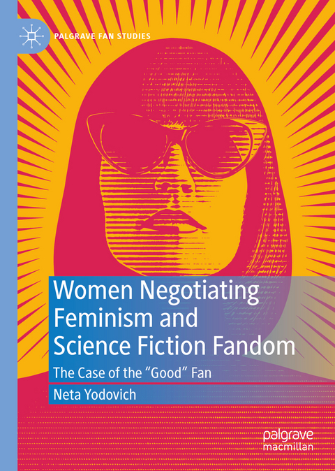 Women Negotiating Feminism and Science Fiction Fandom - Neta Yodovich