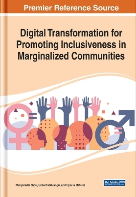 Digital Transformation for Promoting Inclusiveness in Marginalized Communities - 