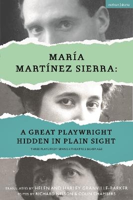María Martínez Sierra: A Great Playwright Hidden in Plain Sight - María Martínez Sierra