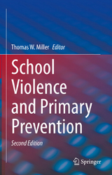 School Violence and Primary Prevention - Miller, Thomas W.