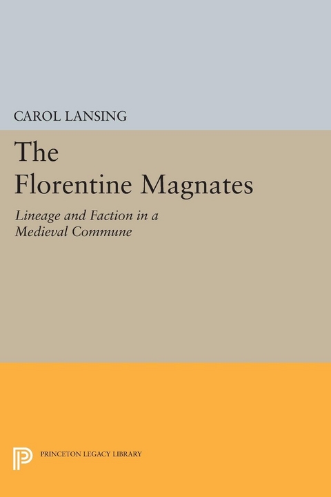 Florentine Magnates -  Carol Lansing