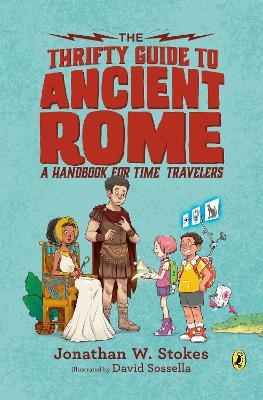 The Thrifty Guide to Ancient Rome - Jonathan W. Stokes