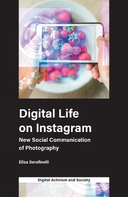 Digital Life on Instagram - Elisa Serafinelli