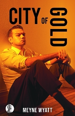 City of Gold - Meyne Wyatt