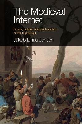 The Medieval Internet - Jakob Linaa Jensen