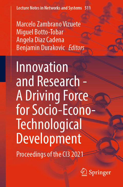 Innovation and Research - A Driving Force for Socio-Econo-Technological Development - 