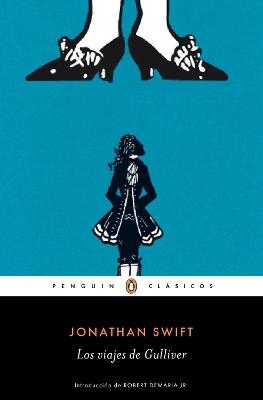 Los viajes de Gulliver / Gulliver's Travels - Jonathan Swift