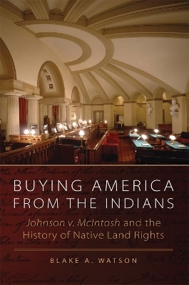 Buying America from the Indians - Blake A. Watson