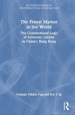 The Freest Market in the World - Gonzalo Villalta Puig, Eric Ip