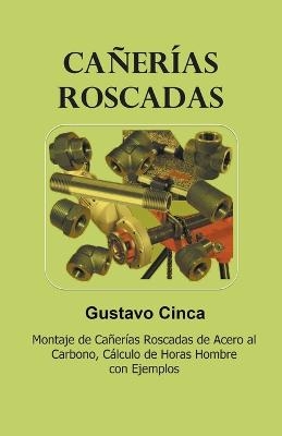 Ca�er�as Roscadas - Gustavo Cinca