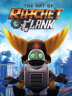 The Art Of Ratchet & Clank - Sony Computer Entertainment