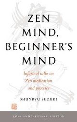 Zen Mind, Beginner's Mind - Suzuki, Shunryu