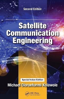 Satellite Communication Engineering - Michael Olorunfunmi Kolawole