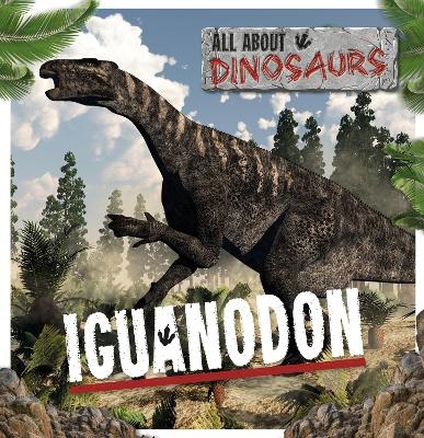 Iguanodon - Mignonne Gunasekara