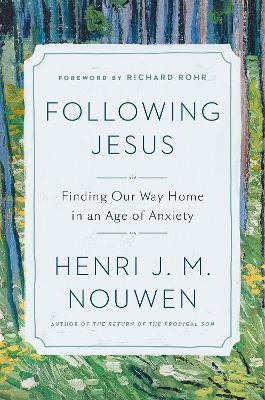 Following Jesus - Henri J. M. Nouwen