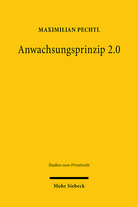 Anwachsungsprinzip 2.0 - Maximilian Pechtl