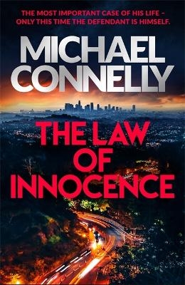 The Law of Innocence - Michael Connelly