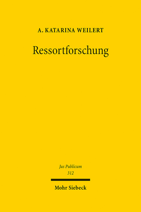 Ressortforschung - A. Katarina Weilert