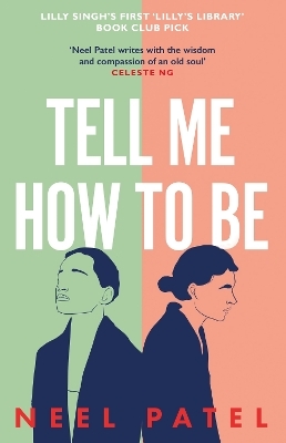 Tell Me How to Be - Neel Patel