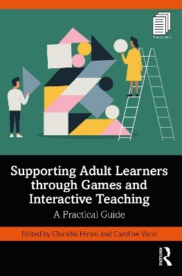 Supporting Adult Learners through Games and Interactive Teaching - 