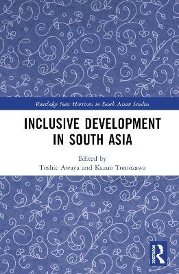 Inclusive Development in South Asia - 