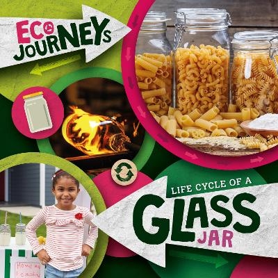 Life Cycle of a Glass Jar - Louise Nelson