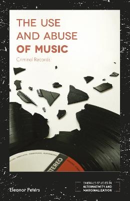 The Use and Abuse of Music - Eleanor Peters