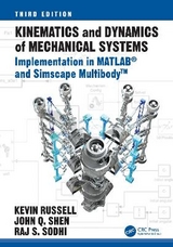 Kinematics and Dynamics of Mechanical Systems - Russell, Kevin; Shen, John Q.; Sodhi, Raj