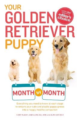 Your Golden Retriever Puppy Month by Month - Terry Albert, Debra Eldredge, Alan Gunther
