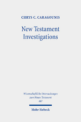 New Testament Investigations - Chrys C. Caragounis