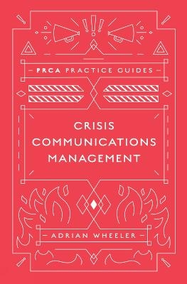 Crisis Communications Management - Adrian Wheeler