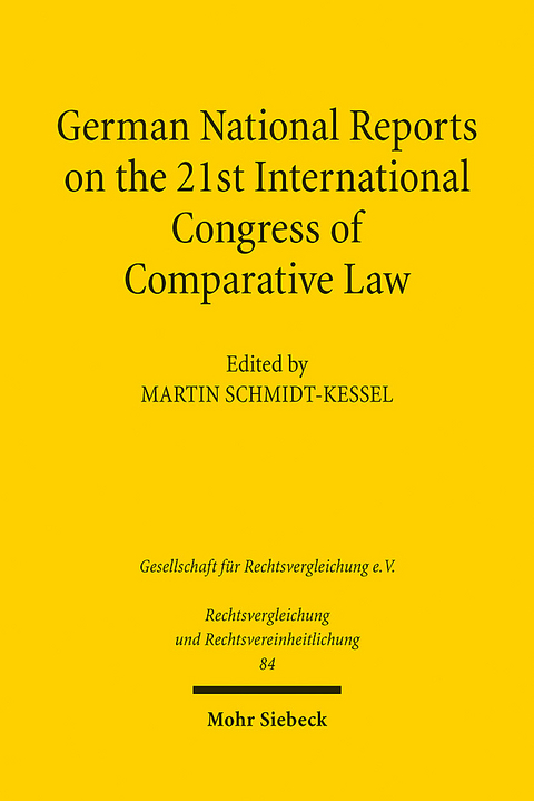 German National Reports on the 21st International Congress of Comparative Law - 