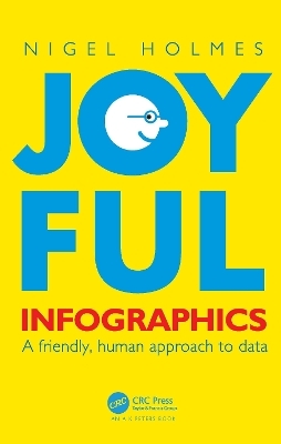 Joyful Infographics - Nigel Holmes