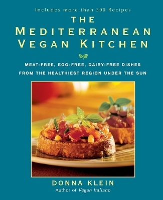 The Mediterranean Vegan Kitchen - Donna Klein
