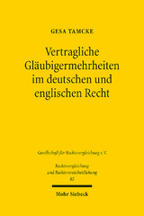 Vertragliche Gläubigermehrheiten im deutschen und englischen Recht - Gesa Tamcke